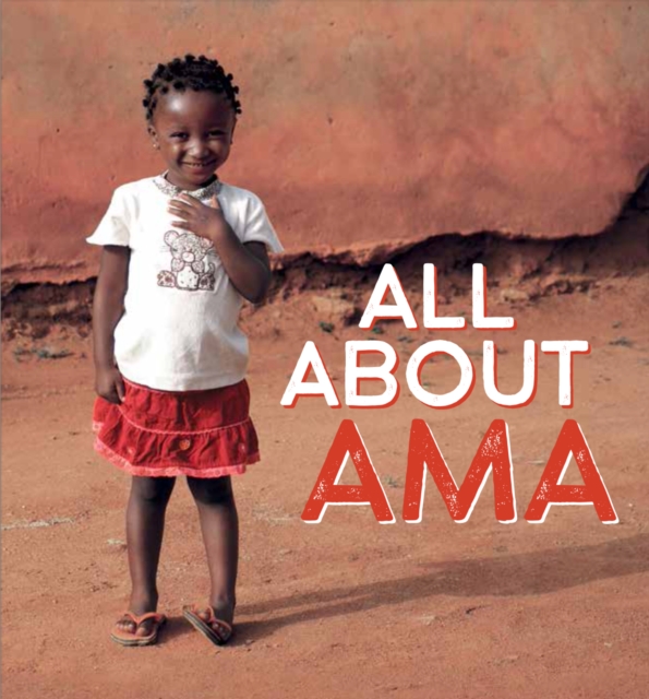 All about Ama : English Edition, Paperback / softback Book
