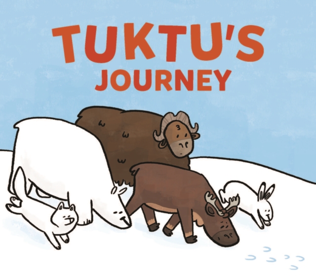 Tuktu's Journey : English Edition, Hardback Book