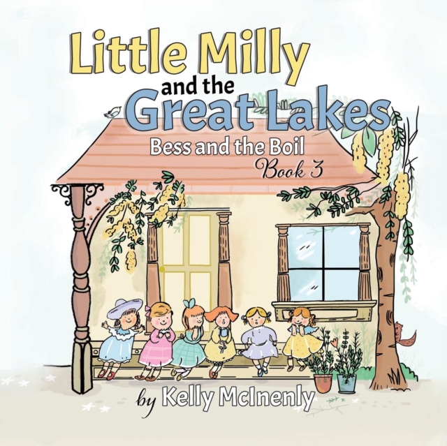 Little Milly and the Great Lakes : Bess and the Boil, Paperback / softback Book