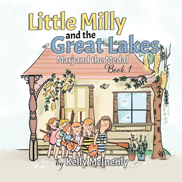 Little Milly and the Great Lakes : Marj and the Medal, Paperback / softback Book