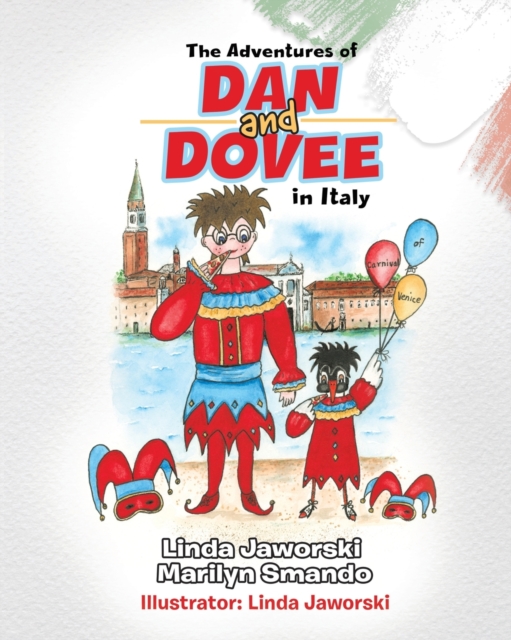 The Adventures of Dan and Dovee in Italy, Paperback / softback Book