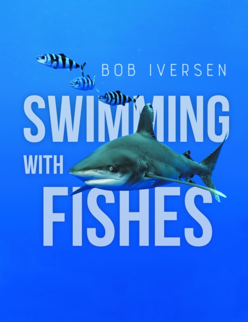 Swimming With Fishes, EPUB eBook