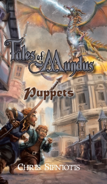 Tales of Mundus : Puppets, Hardback Book