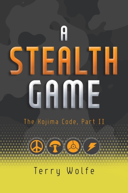A Stealth Game : The Kojima Code, Part II, Paperback / softback Book