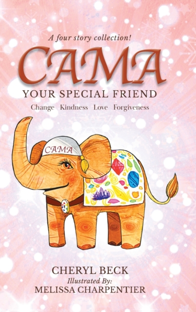 Cama : Your Special Friend, Hardback Book