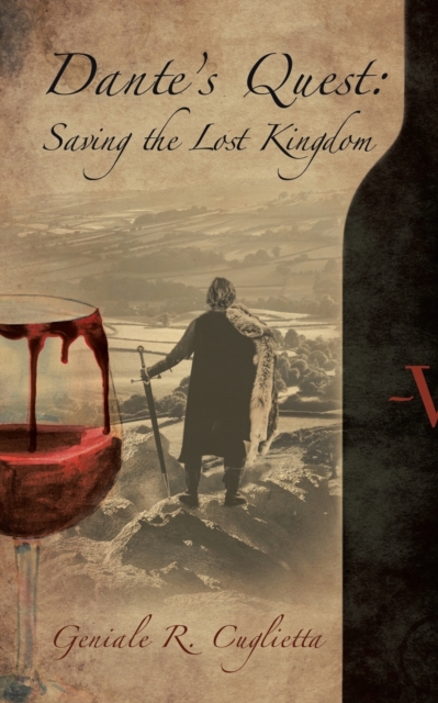 Dante's Quest : Saving the Lost Kingdom, Paperback / softback Book