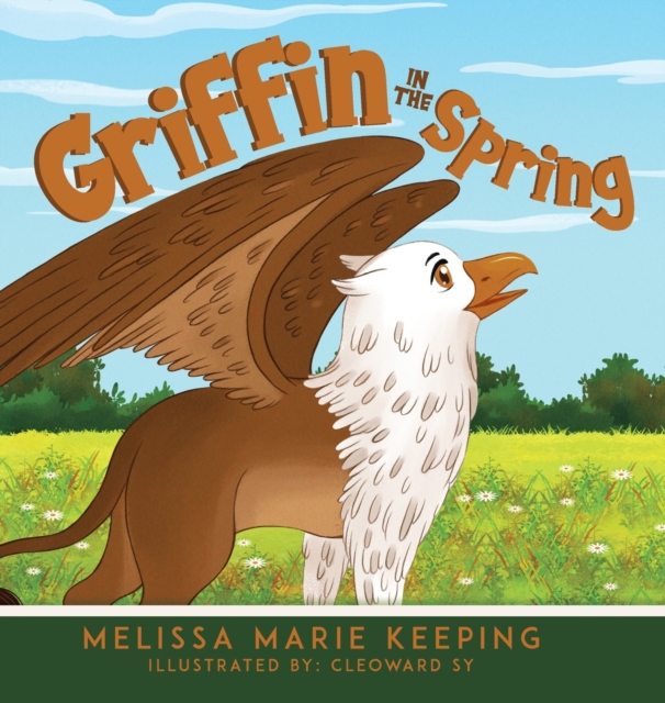 Griffin In The Spring, Hardback Book