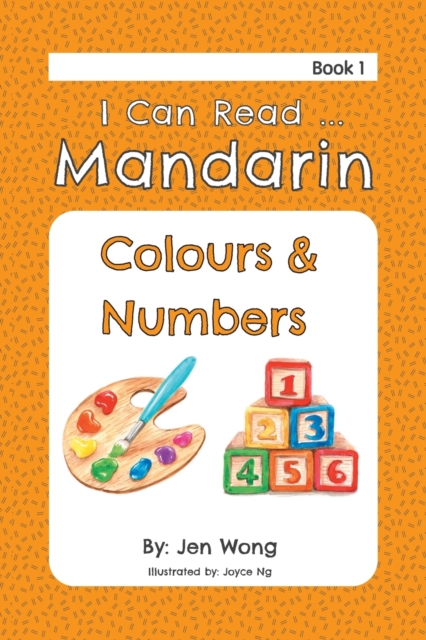 I Can Read Mandarin : Colours & Numbers, Paperback / softback Book