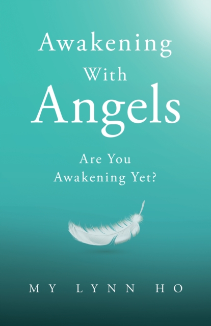 Awakening with Angels: Are You Awakening Yet?, EPUB eBook