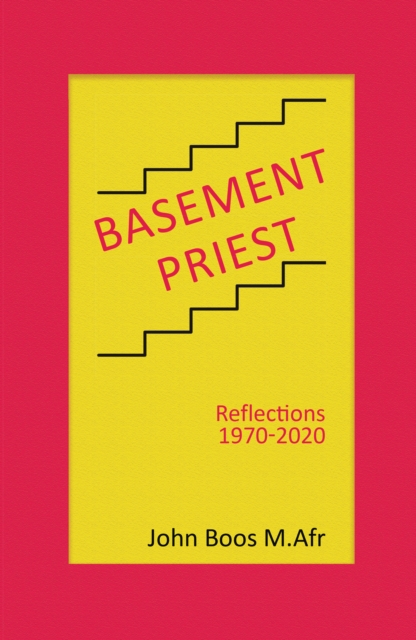 Basement Priest: Reflections 1970-2020, EPUB eBook