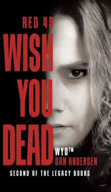 WYD Wish You Dead : Red 45, Hardback Book