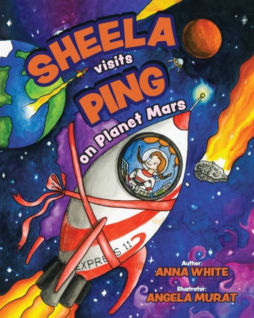 Sheela Visits Ping on Planet Mars, Paperback / softback Book