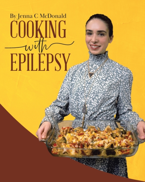 Cooking With Epilepsy, Paperback / softback Book