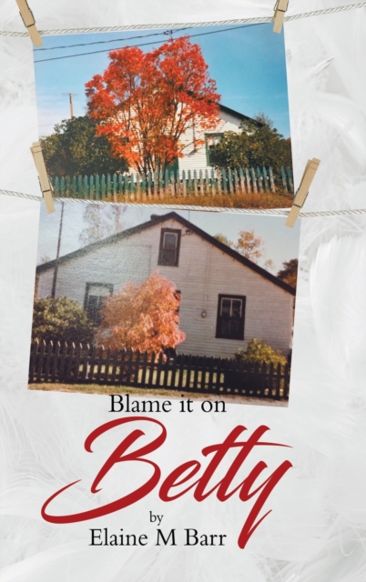 Blame it on Betty, Hardback Book