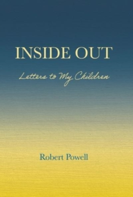 Inside Out : Letters to My Children, Hardback Book