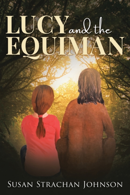 Lucy and the Equiman, Paperback / softback Book