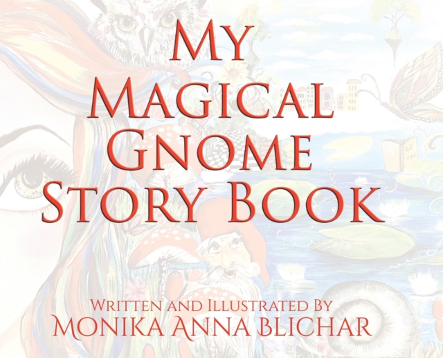 My Magical Gnome Story Book, Hardback Book