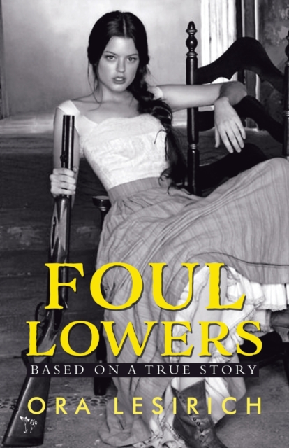 Foul Lowers, Paperback / softback Book