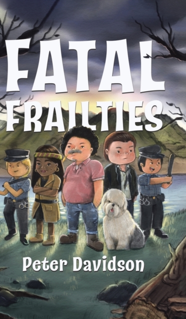 Fatal Frailties, Hardback Book