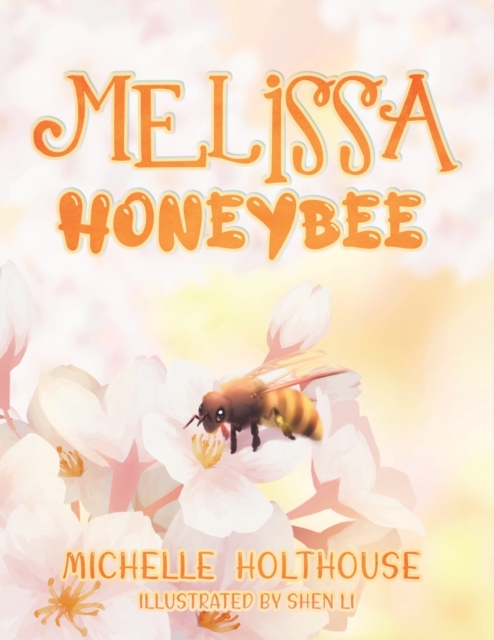 Melissa Honeybee, Paperback / softback Book