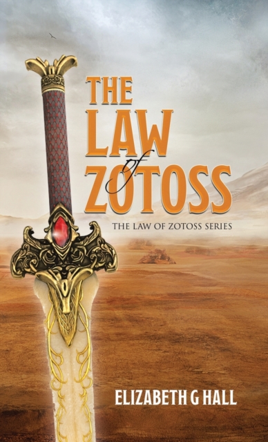 The Law of Zotoss, Hardback Book