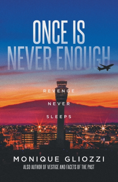 Once Is Never Enough : Revenge Never Sleeps, Paperback / softback Book