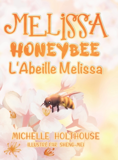 L'Abeille Melissa, Hardback Book