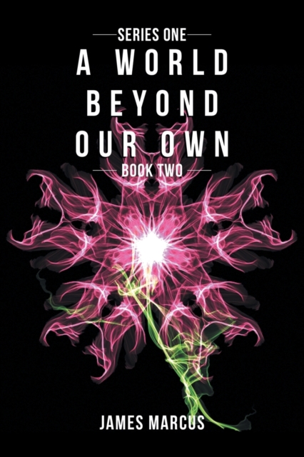 A World Beyond Our Own : Book Two, Paperback / softback Book