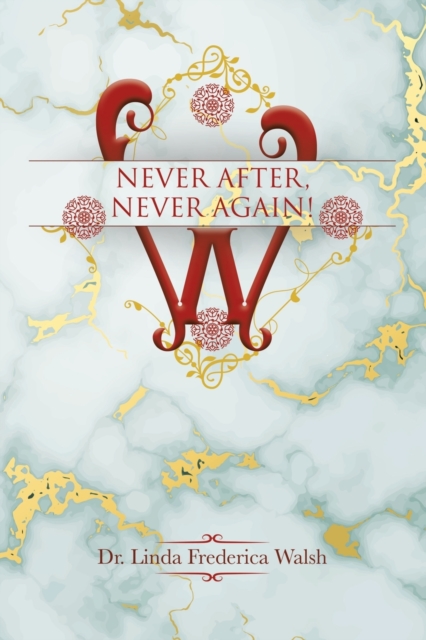 Never After, Never Again!, Paperback / softback Book