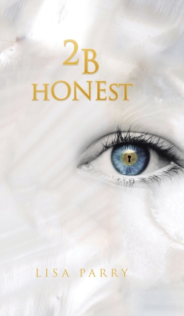 2B Honest, Hardback Book
