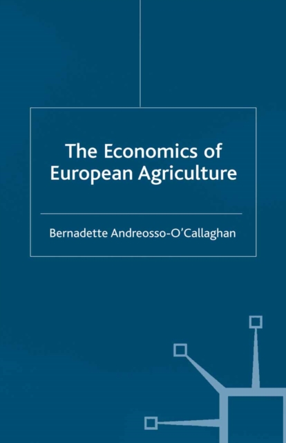 The Economics of European Agriculture, PDF eBook