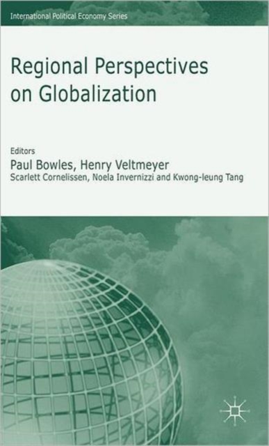 Regional Perspectives on Globalization, Hardback Book