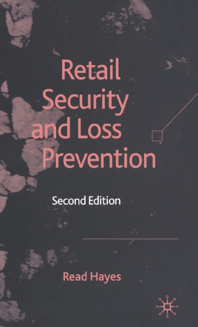 Retail Security and Loss Prevention, Hardback Book