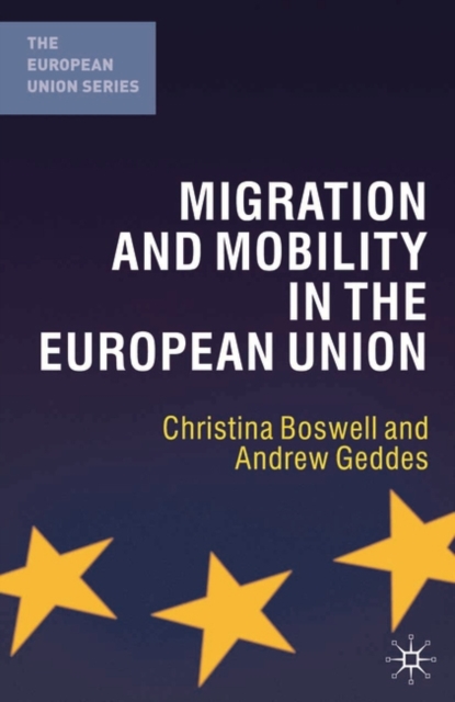 Migration and Mobility in the European Union, Paperback / softback Book