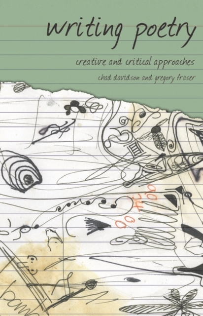 Writing Poetry : Creative and Critical Approaches, Paperback / softback Book