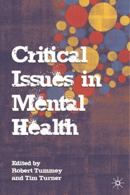 Critical Issues in Mental Health, Paperback / softback Book