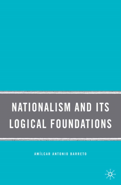 Nationalism and Its Logical Foundations, PDF eBook