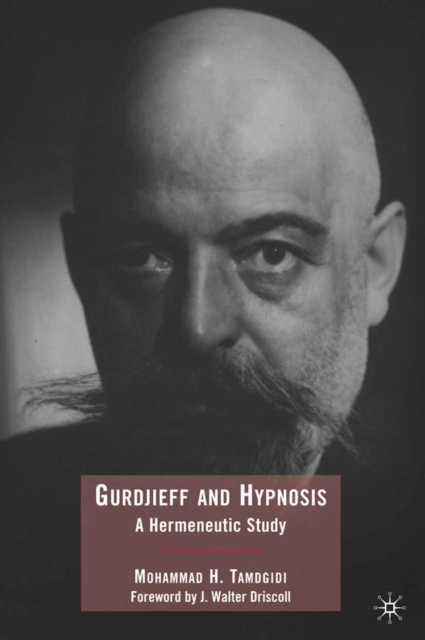 Gurdjieff and Hypnosis : A Hermeneutic Study, PDF eBook