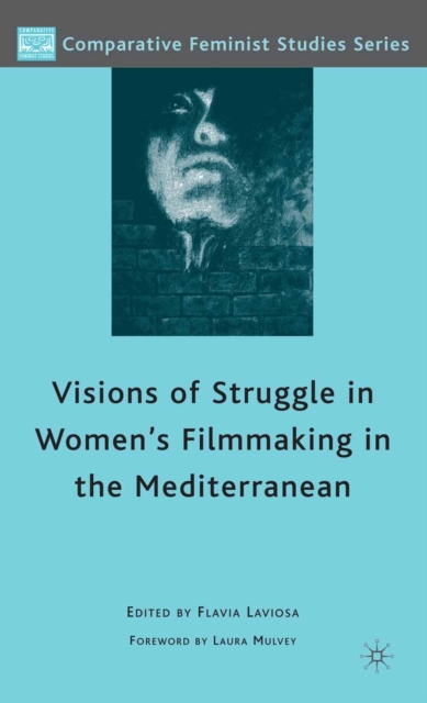 Visions of Struggle in Women's Filmmaking in the Mediterranean, PDF eBook