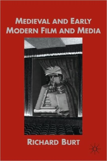 Medieval and Early Modern Film and Media, Paperback / softback Book