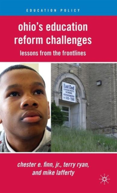Ohio's Education Reform Challenges : Lessons from the Frontlines, Hardback Book