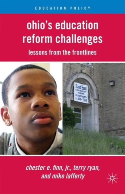 Ohio's Education Reform Challenges : Lessons from the Frontlines, Paperback / softback Book