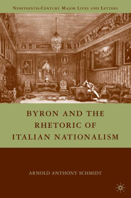 Byron and the Rhetoric of Italian Nationalism, PDF eBook