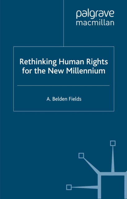 Rethinking Human Rights for the New Millennium, PDF eBook