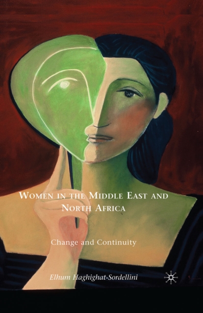Women in the Middle East and North Africa : Change and Continuity, PDF eBook