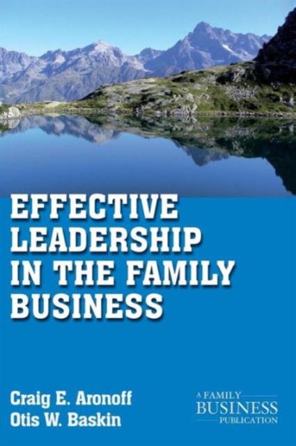 Effective Leadership in the Family Business, Paperback / softback Book