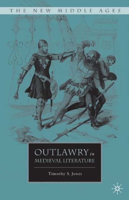 Outlawry in Medieval Literature, PDF eBook