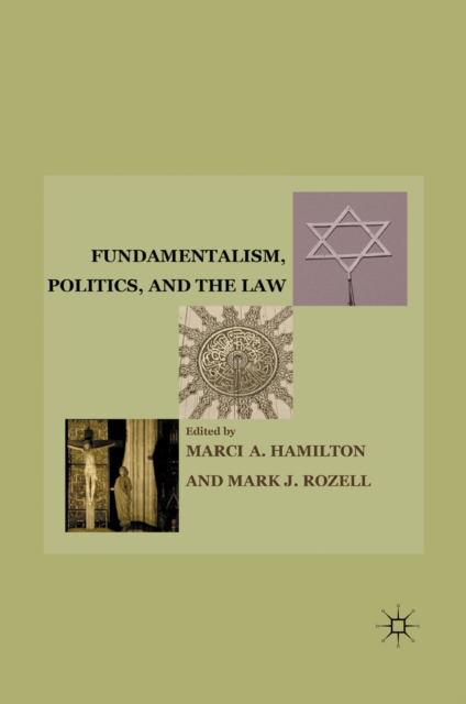 Fundamentalism, Politics, and the Law, PDF eBook