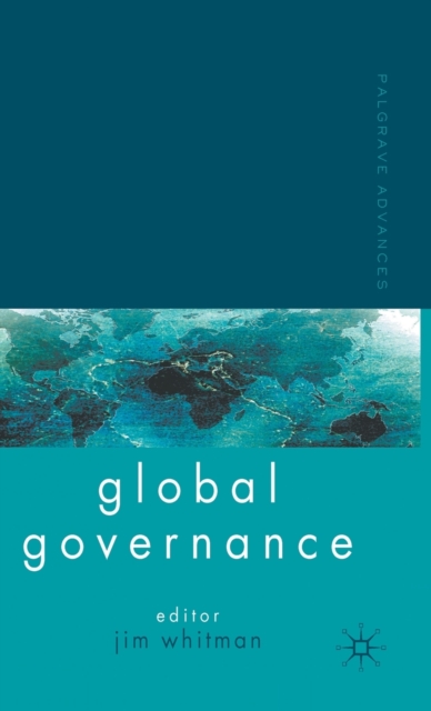 Palgrave Advances in Global Governance, Hardback Book