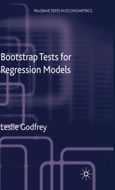 Bootstrap Tests for Regression Models, Hardback Book